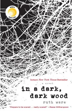 In a Dark, Dark Wood - Ruth Ware