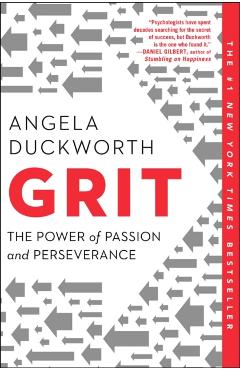 Grit: The Power of Passion and Perseverance - Angela Duckworth