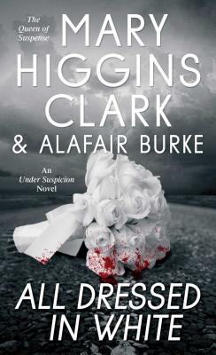 All Dressed in White - Mary Higgins Clark