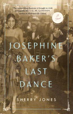 Josephine Baker's Last Dance - Sherry Jones