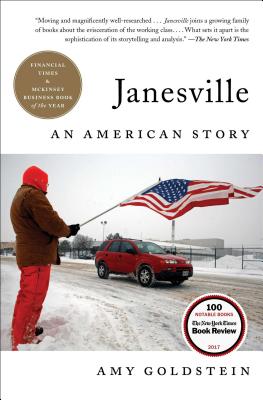 Janesville: An American Story - Amy Goldstein