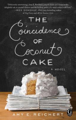 The Coincidence of Coconut Cake - Amy E. Reichert