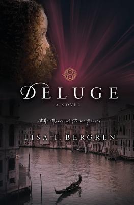 Deluge - Lisa T. Bergren