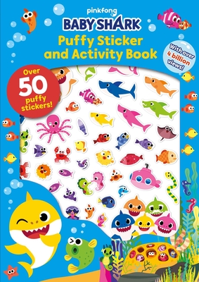 Pinkfong Baby Shark: Puffy Sticker and Activity Book - Pinkfong