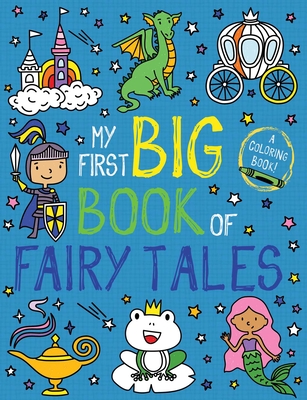 My First Big Book of Fairy Tales - Little Bee Books