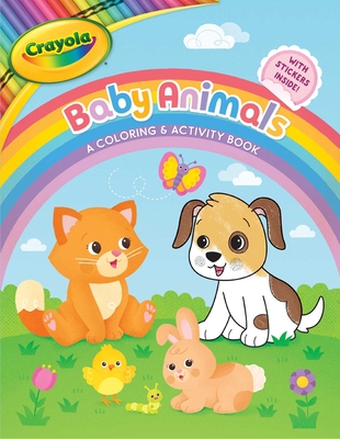 Crayola Baby Animals: A Coloring & Activity Book - Buzzpop