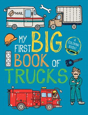 My First Big Book of Trucks - Little Bee Books