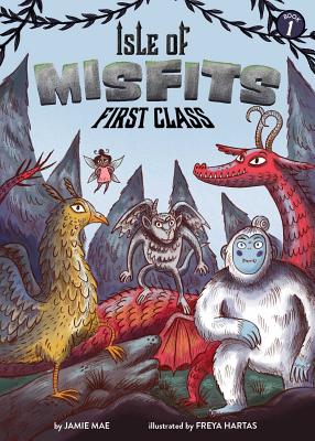 Isle of Misfits 1: First Class, Volume 1 - Jamie Mae