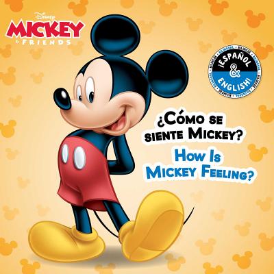 How Is Mickey Feeling? / �c�mo Se Siente Mickey? (English-Spanish) (Disney Mickey Mouse), Volume 7 - R. J. Cregg