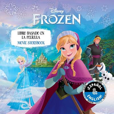 Disney Frozen: Movie Storybook / Libro Basado En La Pel�cula (English-Spanish), Volume 6 - R. J. Cregg