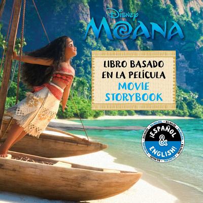 Disney Moana: Movie Storybook / Libro Basado En La Pel�cula (English-Spanish), Volume 3 - Lucy Golden