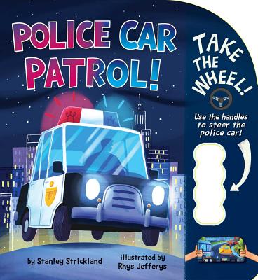 Police Car Patrol! - Stanley Strickland
