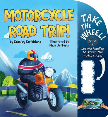 Motorcycle Road Trip! - Stanley Strickland