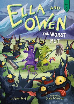 Ella and Owen 8: The Worst Pet, Volume 8 - Jaden Kent