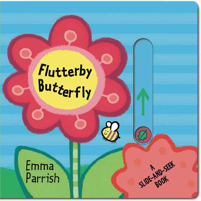 Flutterby Butterfly: A Slide-And-Seek Book - Emma Parrish
