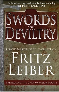 Swords and Deviltry - Fritz Leiber