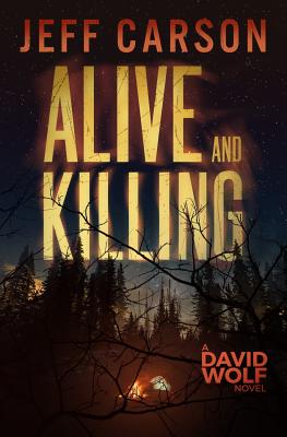 Alive and Killing - Jeff Carson
