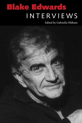 Blake Edwards: Interviews - Gabriella Oldham