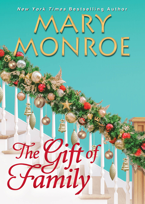 The Gift of Family - Mary Monroe