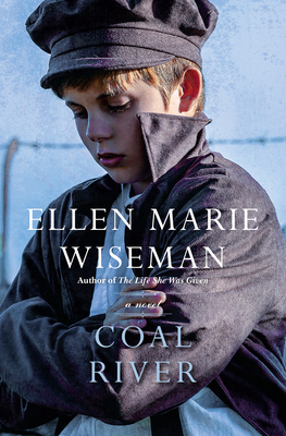Coal River - Ellen Marie Wiseman