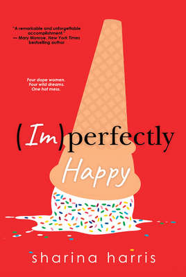 Imperfectly Happy - Sharina Harris