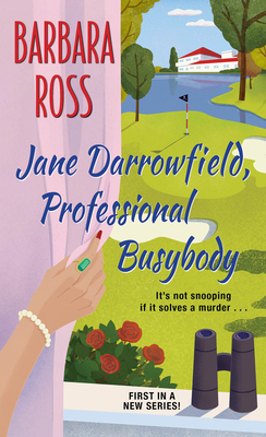 Jane Darrowfield, Professional Busybody - Barbara Ross