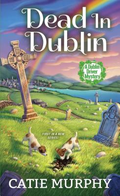 Dead in Dublin - Catie Murphy