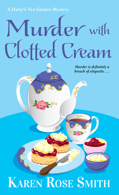 Murder with Clotted Cream - Karen Rose Smith