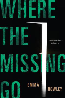 Where the Missing Go - Emma Rowley