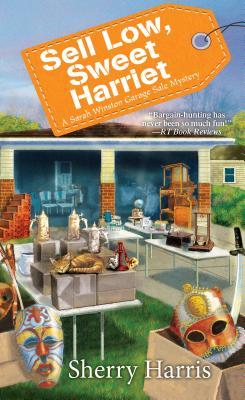 Sell Low, Sweet Harriet - Sherry Harris