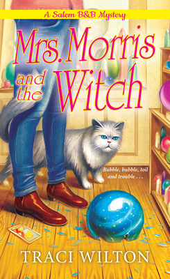Mrs. Morris and the Witch - Traci Wilton
