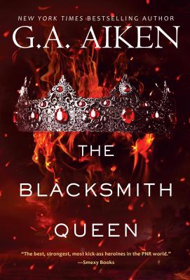 The Blacksmith Queen - G. A. Aiken