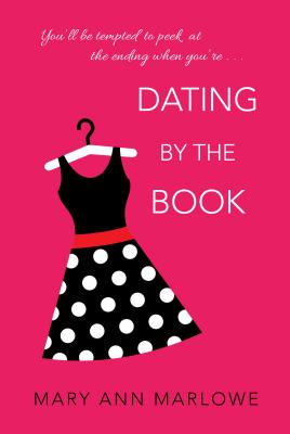 Dating by the Book - Mary Ann Marlowe