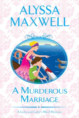 A Murderous Marriage - Alyssa Maxwell