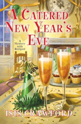 A Catered New Year's Eve - Isis Crawford