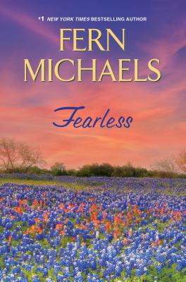 Fearless: A Bestselling Saga of Empowerment and Family Drama - Fern Michaels