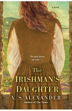 The Irishman's Daughter - V. S. Alexander