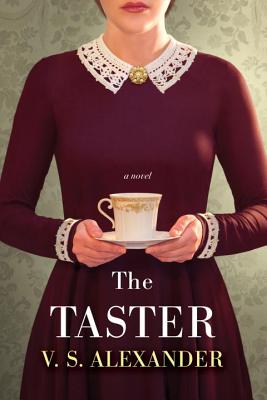 The Taster - V. S. Alexander
