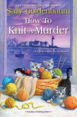 How to Knit a Murder - Sally Goldenbaum
