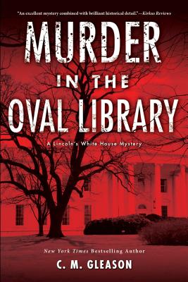 Murder in the Oval Library - C. M. Gleason