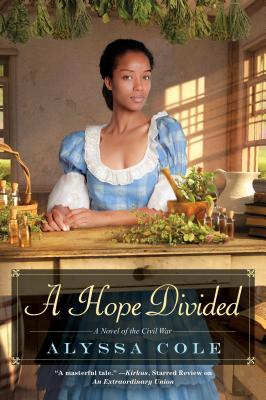 A Hope Divided - Alyssa Cole