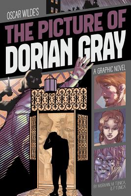 The Picture of Dorian Gray: A Graphic Novel - Jorge C. Morhain