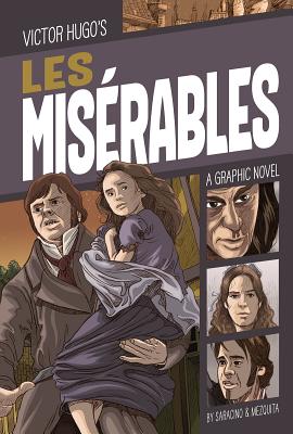 Les Mis�rables: A Graphic Novel - Luciano Saracino
