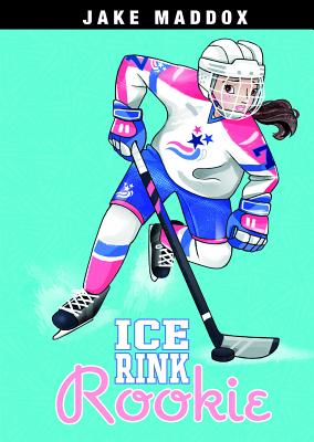 Ice Rink Rookie - Jake Maddox