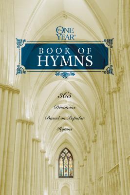 The One Year Book of Hymns: 365 Devotions Based on Popular Hymns - Robert Brown