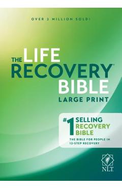 Poza produsului Life Recovery Bible NLT, Large Print - Stephen Arterburn