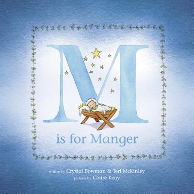 M Is for Manger - Crystal Bowman