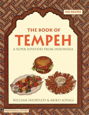 The Book of Tempeh: Professional Edition - William Shurtleff