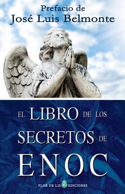 El libro de los secretos de Enoc - Jose Luis Belmonte