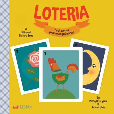 Loteria: First Words Primeras Palabras: First Words / Primeras Palabras - Patty Rodriguez